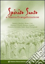 Spirito Santo e nuova evangelizzazione libro