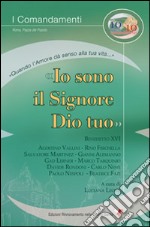 Io sono il Signore Dio tuo libro