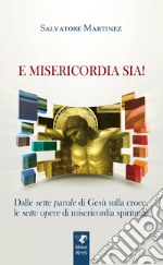 E misericordia sia! libro