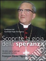 Scoprite la gioia della speranza libro