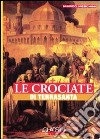 Le crociate di Terra Santa libro