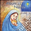 Album di Natale. Racconto di Natale. Ediz. illustrata libro di Correa Alvaro