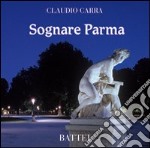 Sognare Parma libro