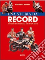 Una storia da record (donde comienza la aventura)