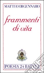 Frammenti di vita