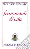 Frammenti di vita libro