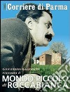 Giovannino Guareschi racconta il mondo piccolo di Roccabianca libro