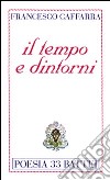 Il tempo e dintorni libro