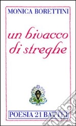 Un bivacco di streghe libro