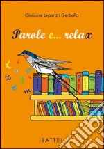 Parole e... relax libro