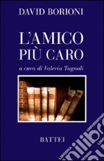 L'amico più caro libro