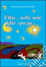 Oltre... nelle note dello spazio libro