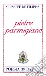 Pietre parmigiane libro