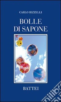 Bolle di sapone libro