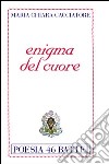 Enigma del cuore libro