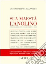 Sua maestà l'Anolino libro