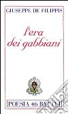 L'era dei gabbiani libro