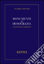 Monumenti di democrazia. Il racconto delle biblioteche libro