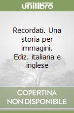 Recordati. Una storia per immagini. Ediz. italiana e inglese