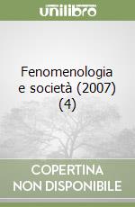 Fenomenologia e società (2007) (4) libro