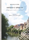 Natura e spirito. Lezioni sulla filosofia di Schelling libro