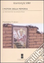 I motori della memoria. Le piemontesi in Argentina libro