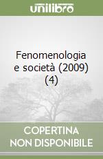 Fenomenologia e società (2009) (4) libro