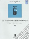 Lo sviluppo umano. Rapporto 2006 (17) libro