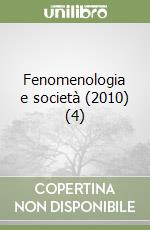 Fenomenologia e società (2010) (4) libro