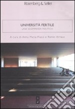 L'università fertile. Una scommessa politica