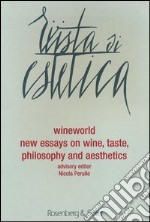 Rivista di estetica (2012). Vol. 51: Wineworld libro