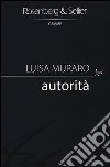 Autorità libro di Muraro Luisa