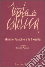 Rivista di estetica. Vol. 55: Mimmo Paladino e la filosofia libro