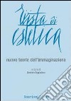 Rivista di estetica (2013). Vol. 53: Nuove teorie dell'immaginazione libro