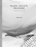 Valori, società, religione libro