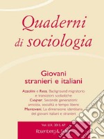 Quaderni di sociologia (2015). Vol. 67: Giovani stranieri e italiani libro