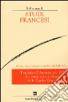 Traduire l'«Aminta» en 1632. Les traductions de Rayssiguier et de Charles Vion d'Alibray libro