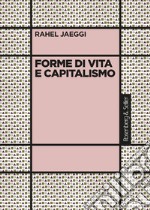 Forme di vita e capitalismo libro