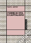 Forme di vita e capitalismo libro