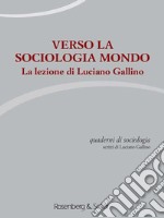 Quaderni di sociologia (2016). Vol. 70-71: Verso la sociologia libro