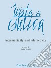 Rivista di estetica (2016). Vol. 63: Intermediality and interactivity libro di Cecchi D. (cur.)