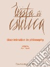 Rivista di estetica (2017). Vol. 64: Discrimination in philosophy libro