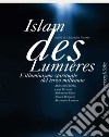 Islam des Lumières. L'illuminismo spirituale del terzo millennio libro