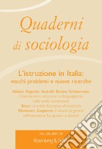 Quaderni di sociologia (2017). Vol. 74: L' istruzione in Italia: vecchi problemi e nuove ricerche libro