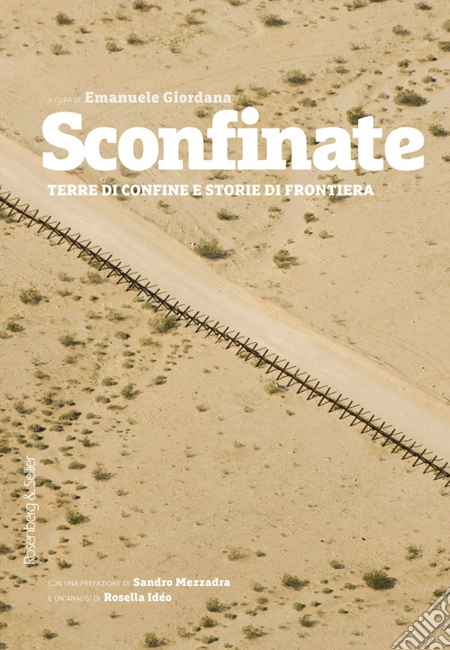 Sconfinate. Terre di confine e storie di frontiera