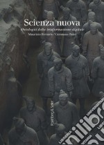 Scienza nuova. Ontologia della trasformazione digitale libro