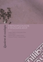 Quaderni di sociologia (2018). Vol. 76: Finanziarizzazione e disuguaglianze libro