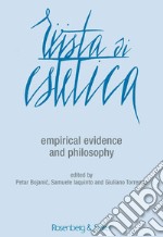 Rivista di estetica (2018). Vol. 69: Empirical evidence and philosophy