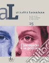 Attualità lacaniana. Rivista della Scuola Lacaniana di Psicoanalisi. Vol. 25: L' inconscio è la politica libro