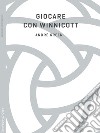 Giocare con Winnicott libro
